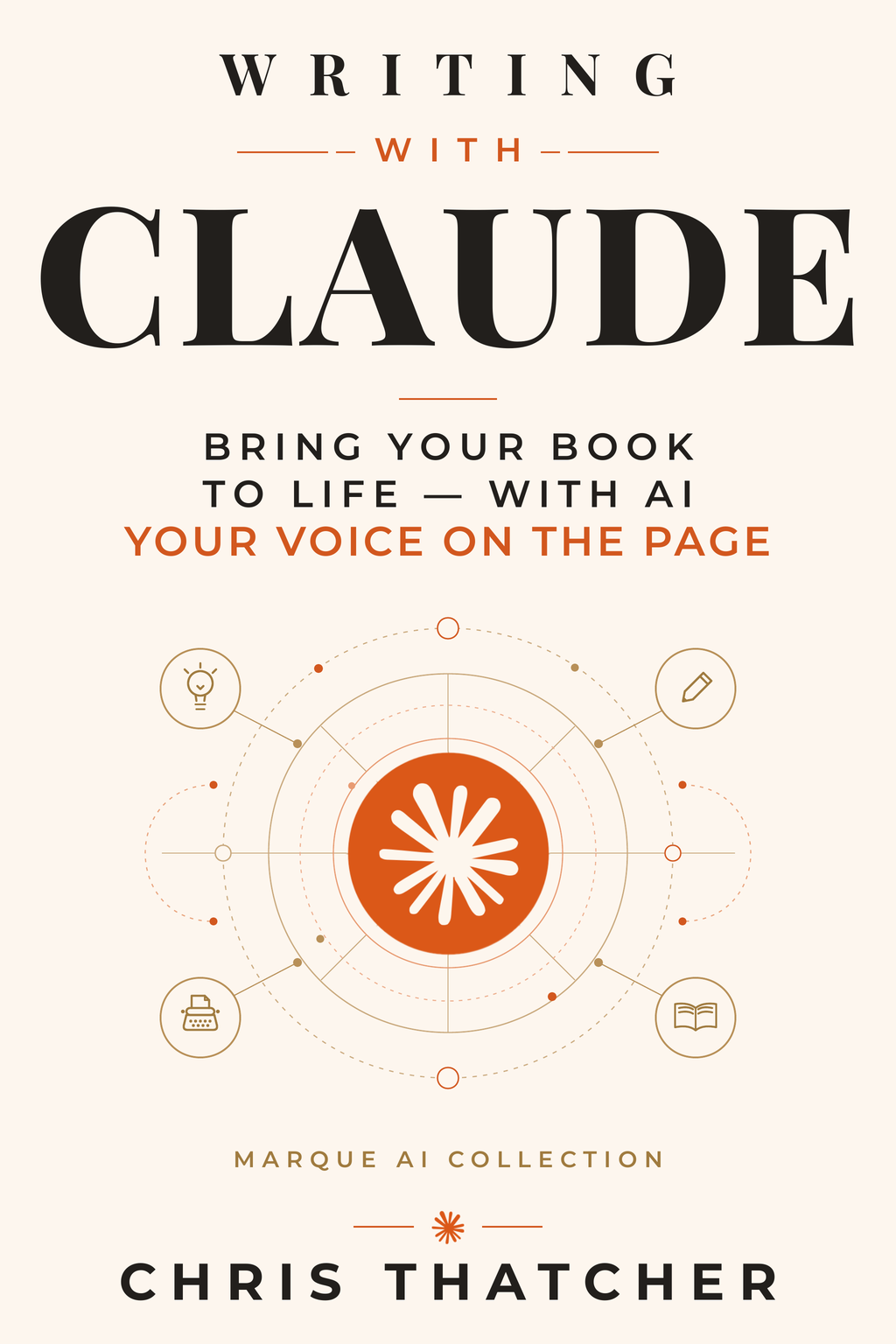 Concept cover of Writing with Claude, book two of the Marque AI Collection by Chris Thatcher